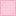 Vitre rose
